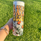 Have The Day You Deserve 20oz Tumbler